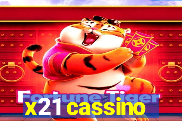 x21 cassino